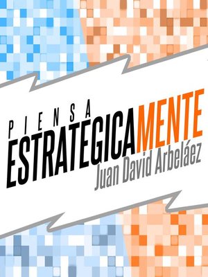cover image of Piensa Estratégicamente